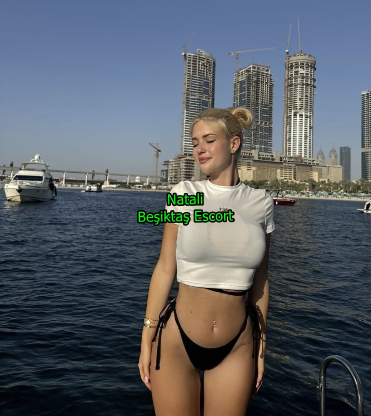 besiktasescortnatali-6 Beşiktaş Escort Natali Eve, Otele, Rezidansa Geliyorum